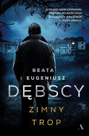 Zimny trop, Dbska Beata, Dbski Eugeniusz