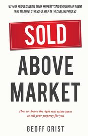 Sold Above Market, Grist Geoff