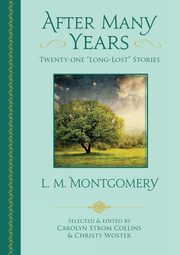 After Many Years, Montgomery L. M.