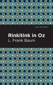 Rinkitink in Oz, Baum L. Frank