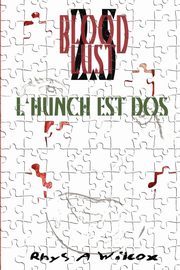 Blood Lust 2.5, Wilcox Rhys A.