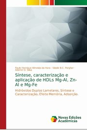 Sntese, caracteriza?o e aplica?o de HDLs Mg-Al, Zn-Al e Mg-Fe, Almeida da Hora Paulo Henrique