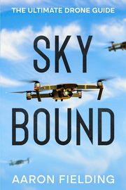 Sky Bound, Fielding Aaron