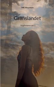 Grnslandet, Mountain MK