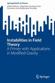 Instabilities in Field Theory, Delhom Adri?