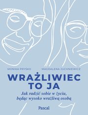 Wraliwiec to ja, Pryko Monika, Juchniewicz Magdalena