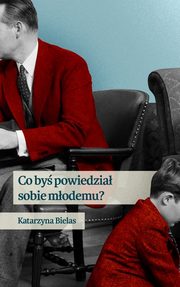 Co by powiedzia sobie modemu, Bielas Katarzyna