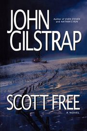 Scott Free, Gilstrap John