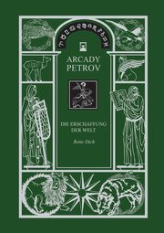 Erschaffung Der Welt (Rette Dich), Band 1 (German Edition), Petrov Arcady
