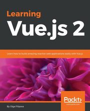 Learning Vue.js 2, Filipova Olga