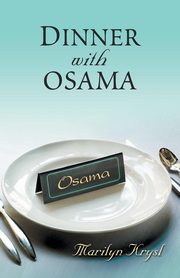 Dinner with Osama, Krysl Marilyn