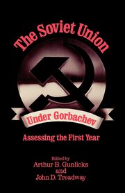 The Soviet Union Under Gorbachev, 