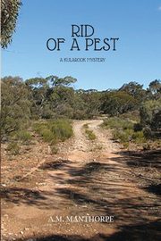 Rid of A Pest, Manthorpe Alison M