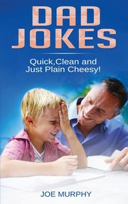DAD JOKES, Murphy Joe