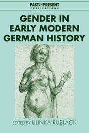 Gender in Early Modern German History, 