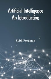 Artificial Intelligence, Foreman Sybil