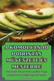 A KOMOLYAN J POIRINTS MVSZETE S MESTERRE, Patrik Somogyi