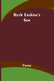 Ruth Erskine's Son, Pansy