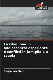 ksiazka tytu: La ribellione in adolescenza autor: Both Srgio Jos