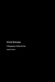 Vivid Echoes, Kumar Leandro