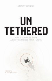 Untethered, Borsky Shawn