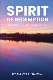 SPIRIT OF REDEMPTION, Connor David
