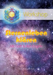 Sternenleben klren mit Gott & den Engeln, Hls Christian
