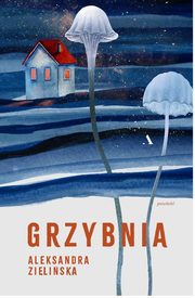 Grzybnia, Zieliska Aleksandra