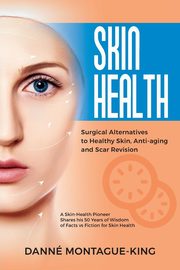 Skin Health, King Danne Montague