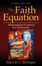 The Faith Equation, Bittinger Marvin L.