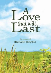 ksiazka tytu: A Love That Will Last autor: Howell Richard
