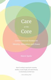 Care At The Core, Spelic Sherri