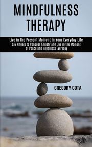 Mindfulness Therapy, Cota Gregory