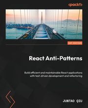 React Anti-Patterns, Qiu Juntao