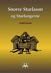 Snorre Sturlason og Sturlungerne, Paasche Fredrik