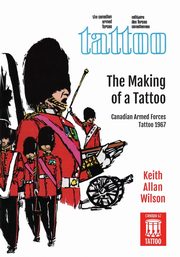 The Making of a Tattoo, Wilson Keith Allan