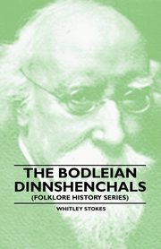 The Bodleian Dinnshenchals (Folklore History Series), Stokes Whitley