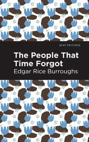 The People That Time Forgot, Burroughs Edgar Rice
