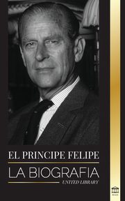 El prncipe Felipe, Library United