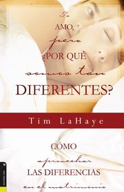 Te Amo, Pero, Por Qu Somos Tan Diferentes?, LaHaye Tim