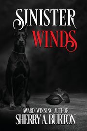 Sinister Winds, Burton Sherry A.