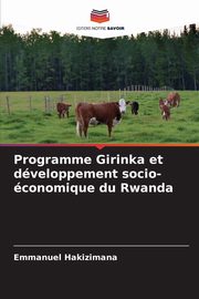 Programme Girinka et dveloppement socio-conomique du Rwanda, Hakizimana Emmanuel
