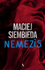 Nemezis, Siembieda Maciej