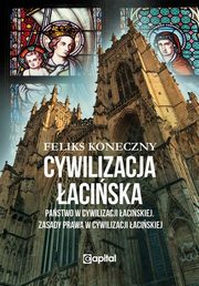 Cywilizacja aciska, Koneczny Feliks