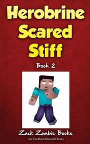 Herobrine Scared Stiff, Zombie Book Zack