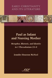 Paul as Infant and Nursing Mother, McNeel Jennifer Houston