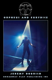 Orpheus And Eurydice, Dobrish Jeremy
