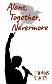 Alone, Together, Nevermore, Stacey Thomas