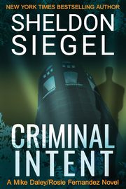 Criminal Intent, Siegel Sheldon