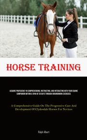 Horse Training, Albert Ralph